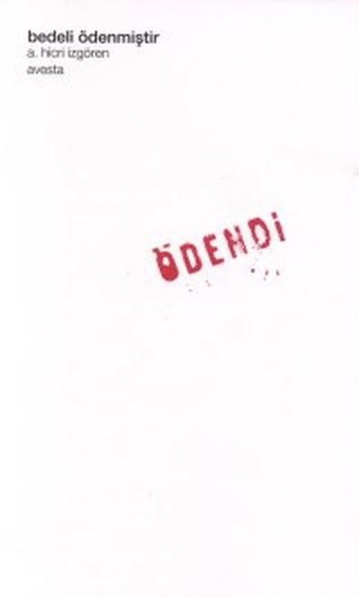 Bedeli Ödenmiştir | Avesta Yayınları (Ciltsiz)