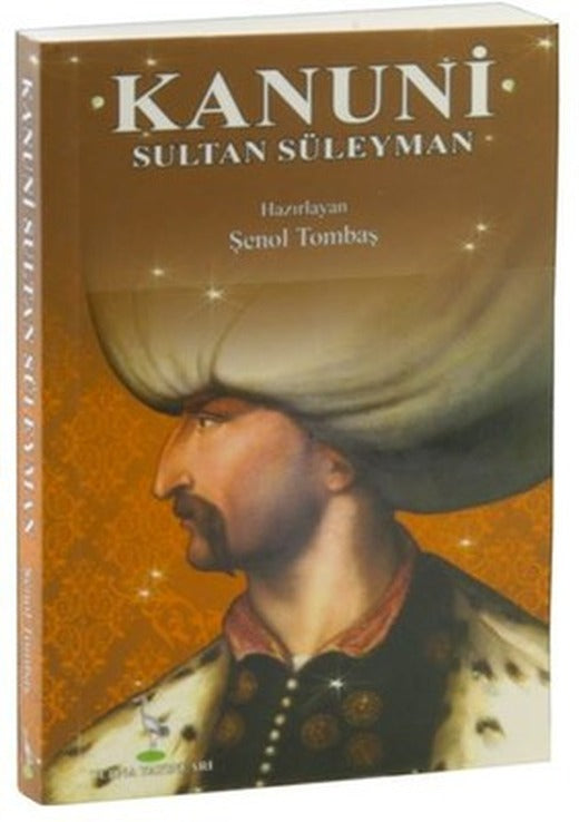 Kanuni Sultan Süleyman | Turna Yayınları