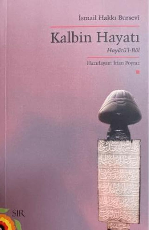 Kalbin Hayatı