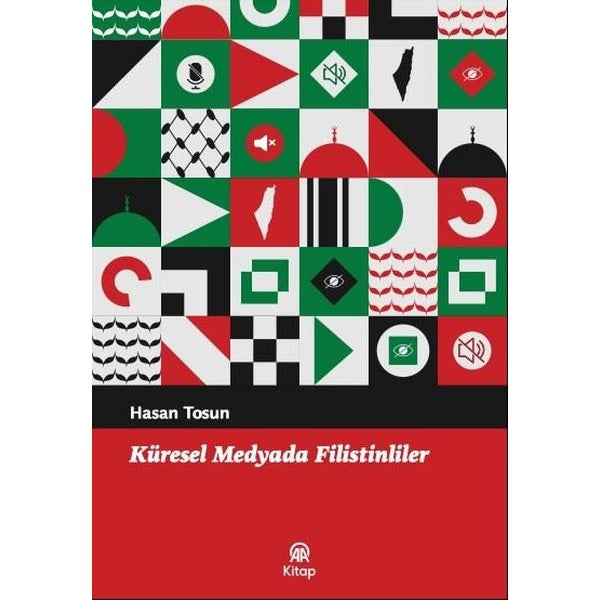 Küresel Medyada Filistinliler | AA Kitap (İnce Kapak)