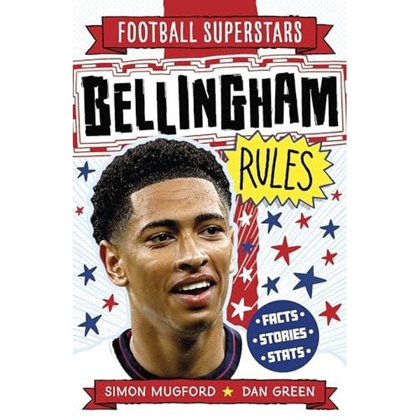 Football Superstars: Bellingham Rules | Hachette Children (İnce Kapak)