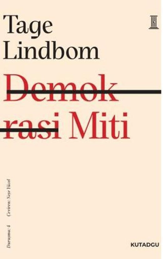 Demokrasi Miti | Kutadgu Yayınları (Ciltsiz)