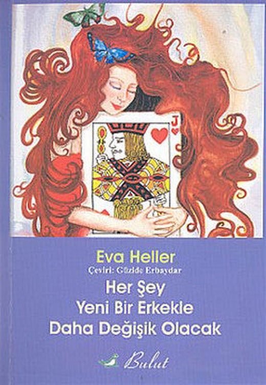 Her Şey Yeni Bir Erkekle Daha Değişik Olacak | Bulut Yayınları