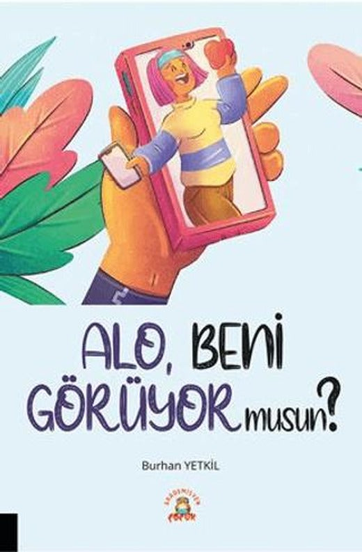 Alo, Beni Görüyor Musun? | Akademisyen Kitabevi (Ciltsiz)