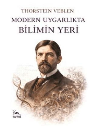 Modern Uygarlıkta Bilimin Yeri | Sarmal Kitabevi (Ciltsiz)  - Resim 1