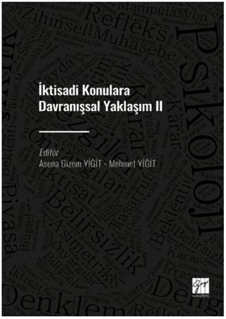 İktisadi Konulara Davranışsal Yaklaşım II