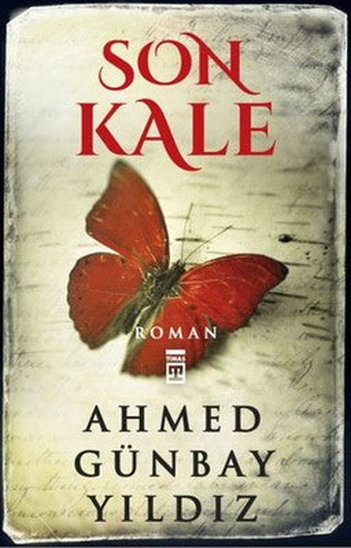 Son Kale | Timaş Yayınları