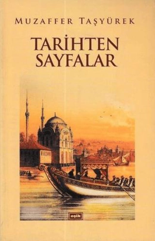 Tarihten Sayfalar | Eşik Yayınları (Ciltsiz)