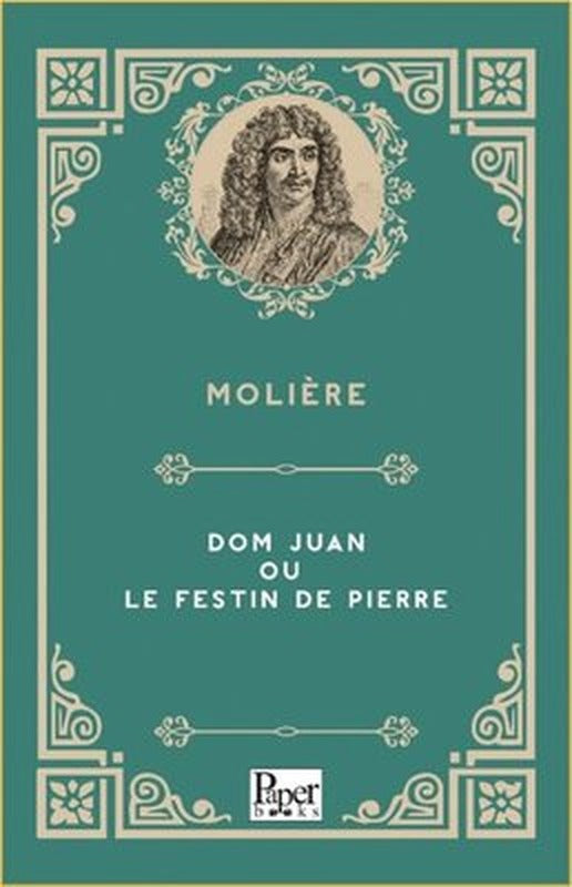Dom Juan ou le Festin de Pierre | Paper Books (İnce Kapak)