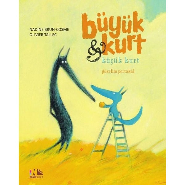 Güzelim Portakal-Büyük Kurt ve Küçük Kurt | Nesin Yayınevi