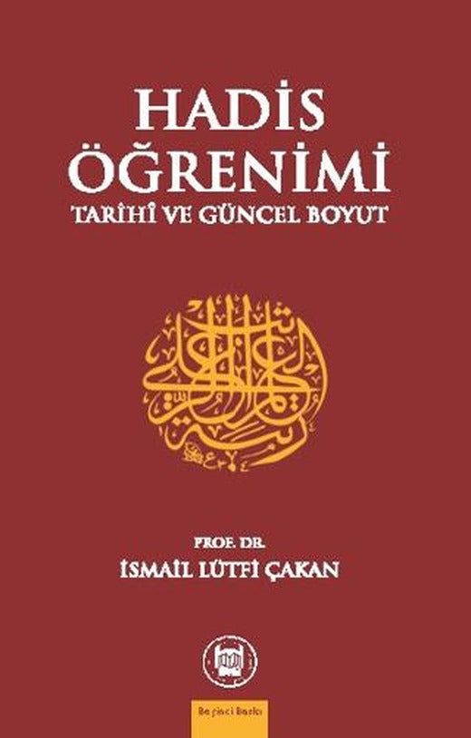 Hadis Öğrenimi | Marmara Üniversitesi İlahiyat Fakültesi Vakfı (Ciltsiz)