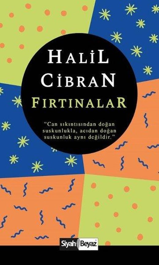 Fırtınalar | Siyah Beyaz (İnce Kapak)