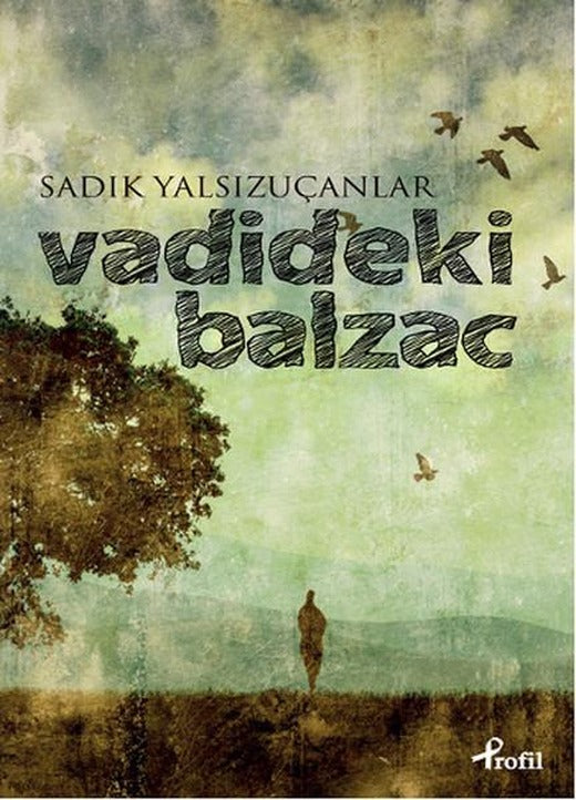 Vadideki Balzac | Profil Kitap (İnce Kapak)