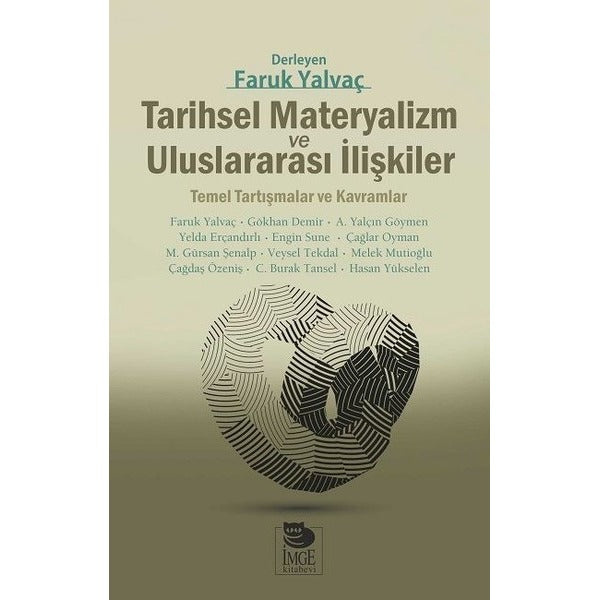 Tarihsel Materyalizm ve Uluslararası İlişkiler | İmge Kitabevi