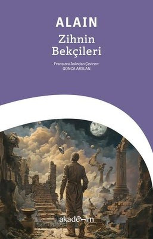 Zihnin Bekçileri | Akademim Yayıncılık (İnce Kapak)