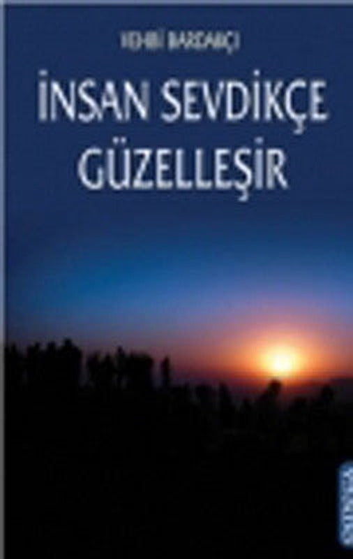 İnsan Sevdikçe Güzelleşir | Omega