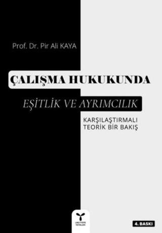 Çalışma Hukukunda Eşitlik ve Ayrımcılık | Umuttepe Yayınları (Ciltsiz)  - Resim 1