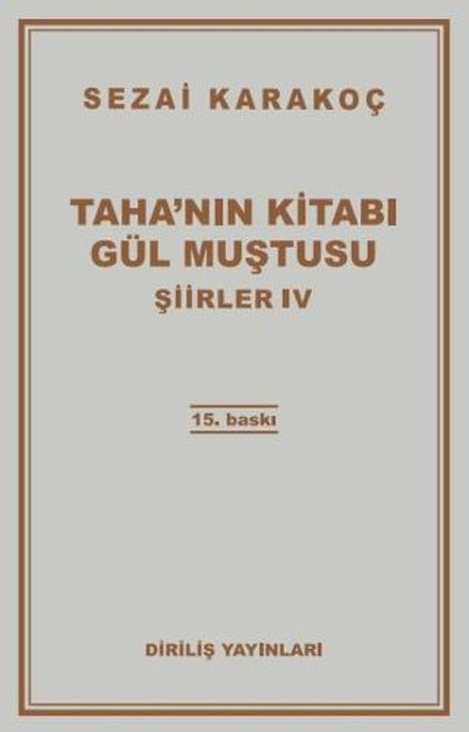 Şiirler 4: Taha'nın Kitabı Gül Muştusu