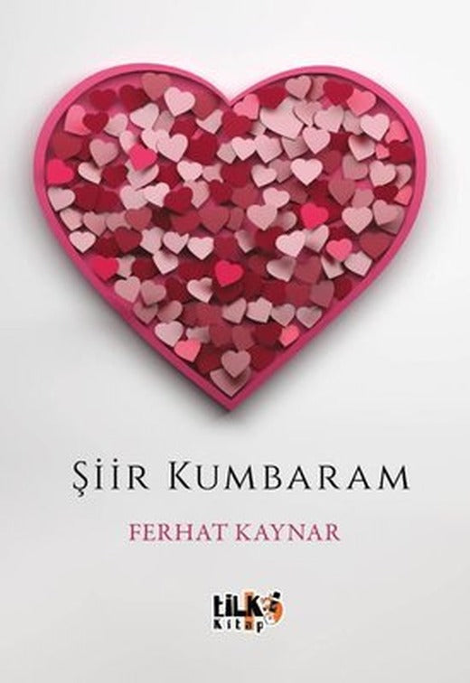 Şiir Kumbaram | Tilki Kitap (İnce Kapak)