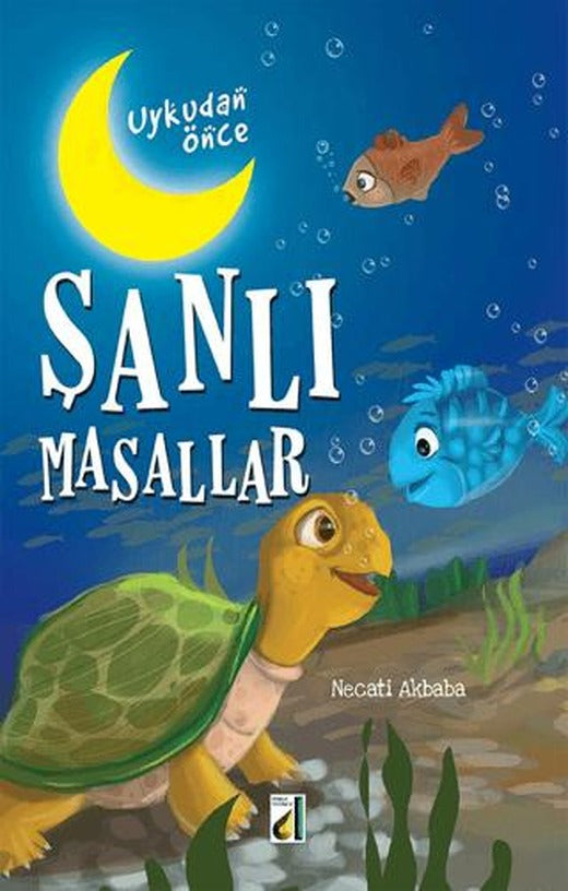 Uykudan Önce Şanlı Masallar