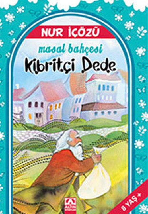 Kibritçi Dede | Altın Kitaplar