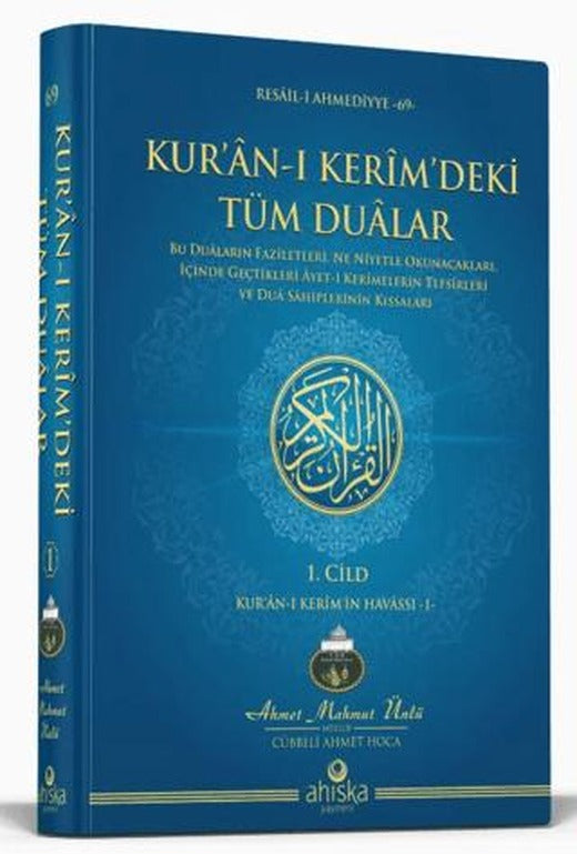Kur'an-ı Kerim'deki Tüm Dualar 1. Cilt