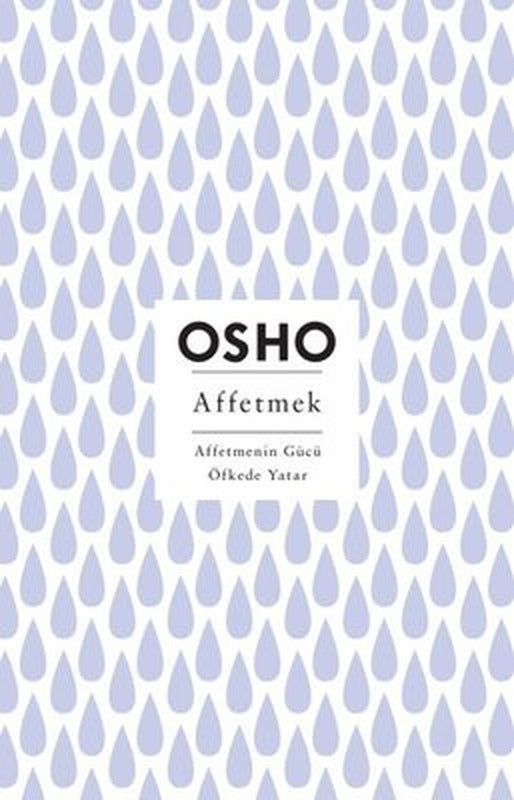 Affetmek - Affetmenin Gücü Öfkede Yatar | Butik