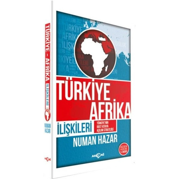 Türkiye Afrika İlişkileri | Akçağ Yayınları (İnce Kapak)