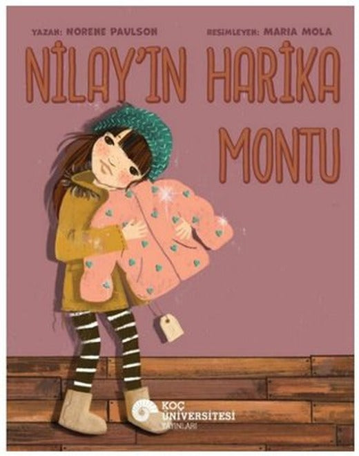 Nilay'ın Harika Montu | Norene Paulson (İnce Kapak)