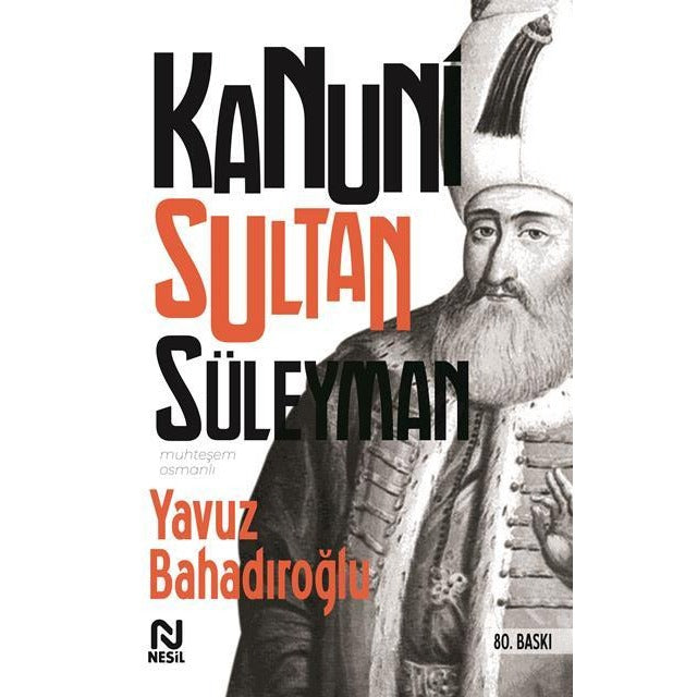 Kanuni Sultan Süleyman | Nesil Yayınları