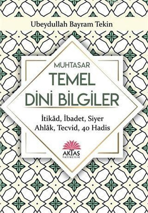 Sorulu - Cevaplı Muhtasar Temel Dini Bilgiler | Aktaş Yayıncılık (Ciltsiz)