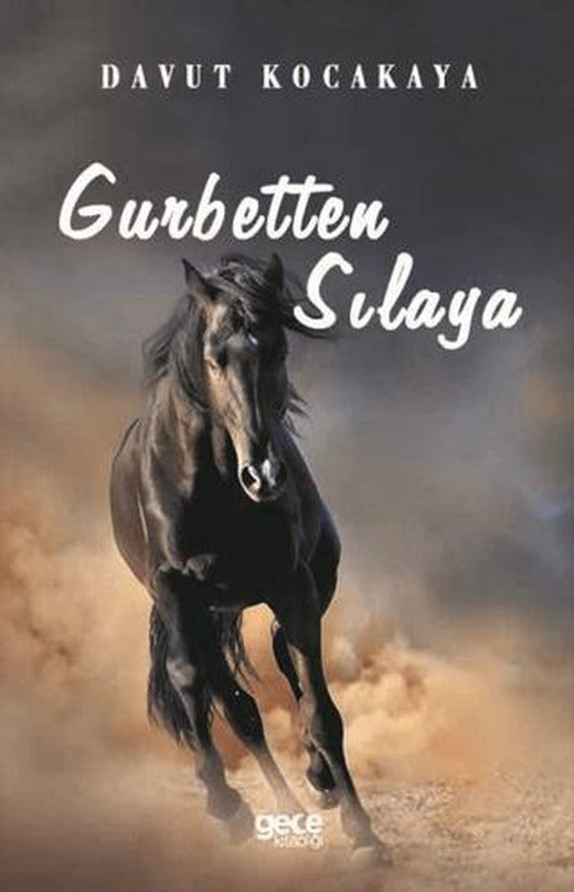 Gurbetten Sılaya | Gece Kitaplığı (Ciltsiz)