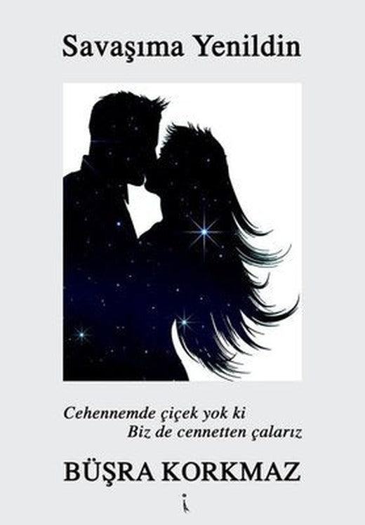 Savaşıma Yenildin | İkinci Adam Yayınları