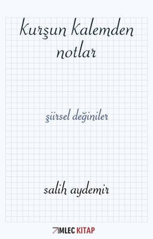 Kurşun Kalemden Notlar | İmleç Kitap