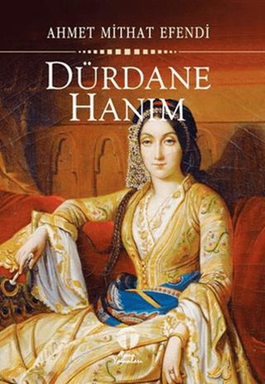 Dürdane Hanım | Tema Yayınları (Ciltsiz)