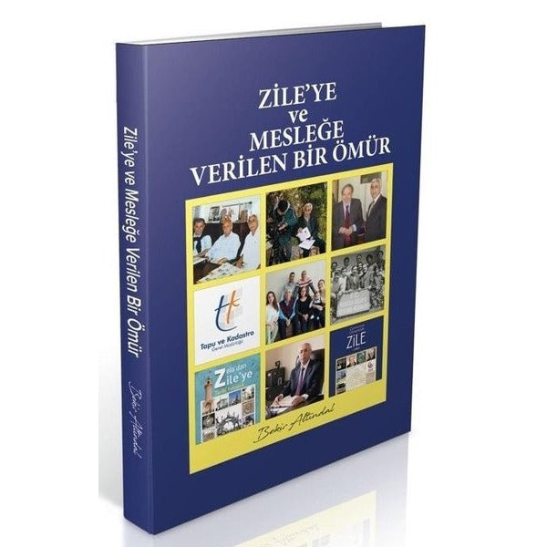 Zile’ye ve Mesleğe Verilen Bir Ömür