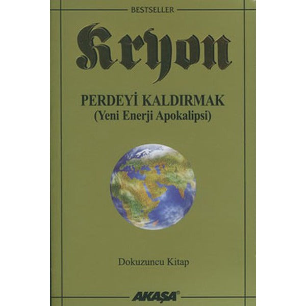 Kryon 9. Kitap Perdeyi Kaldırmak