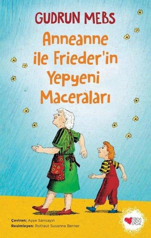 Anneanne ile Friederin Yepyeni Maceraları | Can Çocuk Yayınları (İnce Kapak)