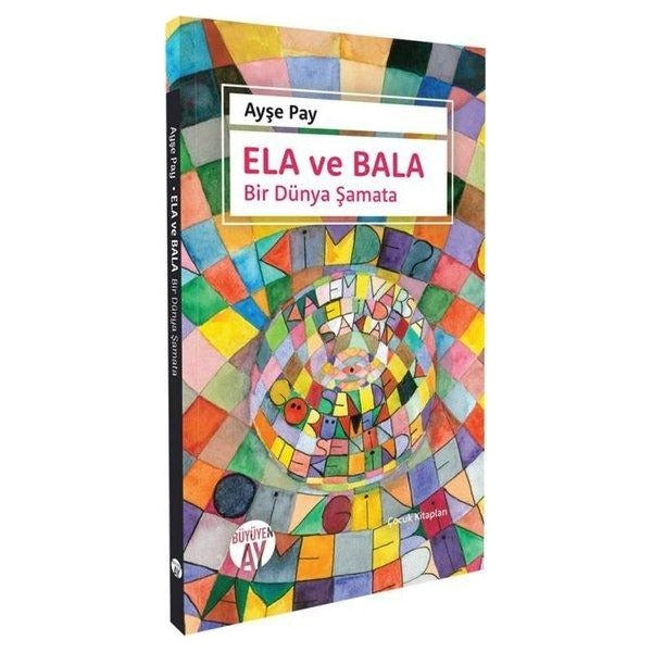 Ela ve Bala Bir Dünya Şamata