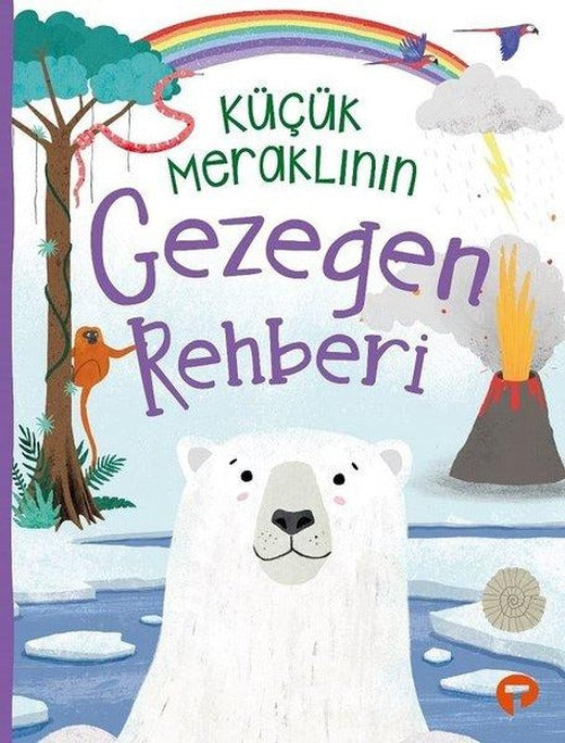 Küçük Meraklının Gezegen Rehberi | Turkuvaz Çocuk (İnce Kapak)