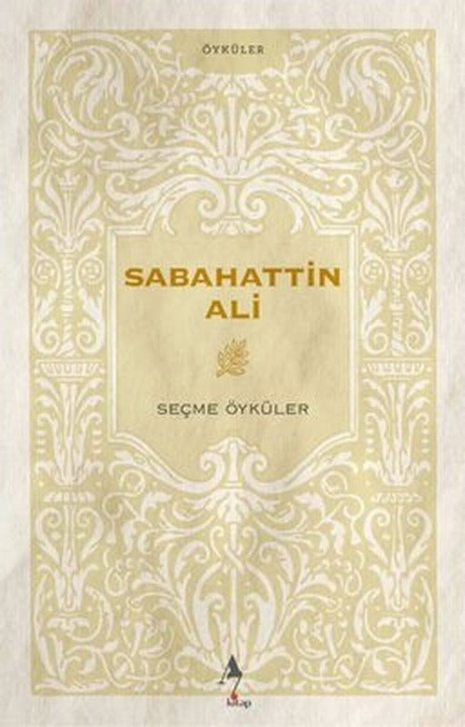 Sabahattin Ali Seçme Öyküler | A7 Kitap (İnce Kapak)