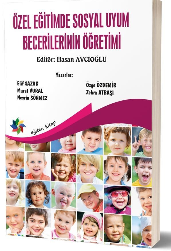 Özel Eğitimde Sosyal Uyum Becerilerinin Öğretimi | Eğiten Kitap (Ciltsiz)