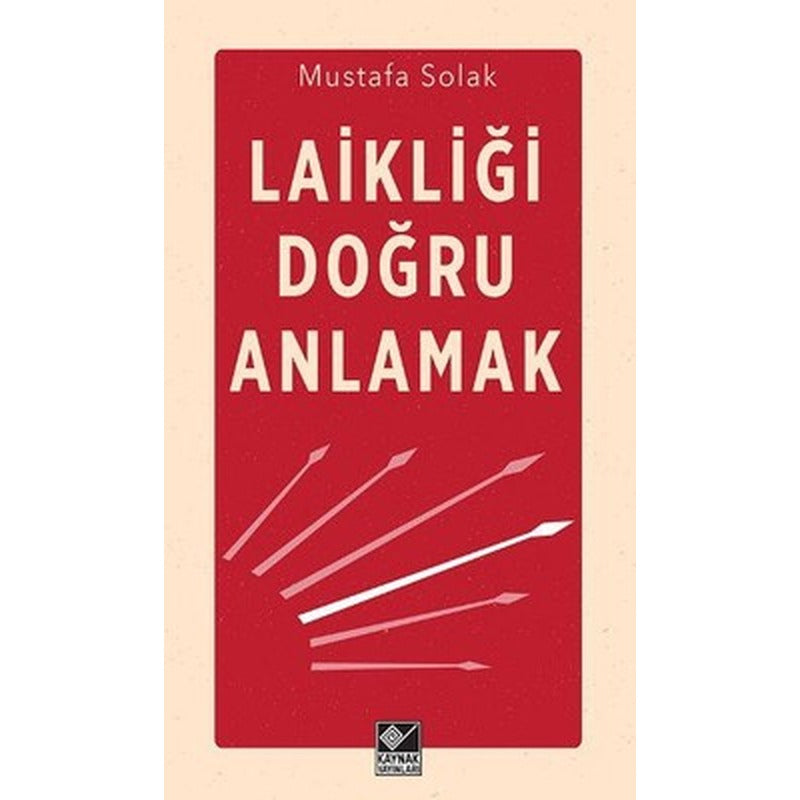Laikliği Doğru Anlamak | Kaynak Yayınları