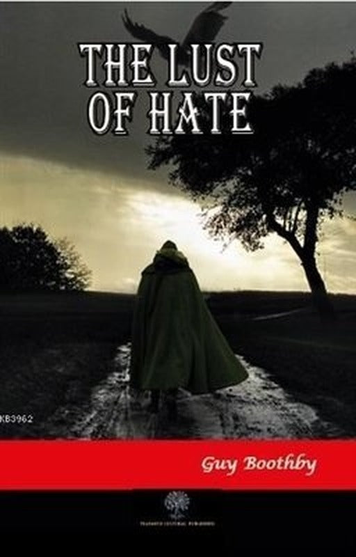 The Lust of Hate | Platanus Publishing