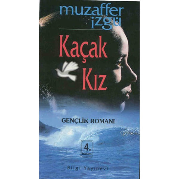 Kaçak Kız | Bilgi Yayınevi