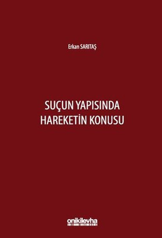 Suçun Yapısında Hareketin Konusu | On İki Levha Yayıncılık