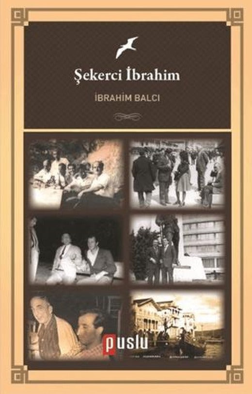 Şekerci İbrahim | Puslu Yayıncılık (Ciltsiz)