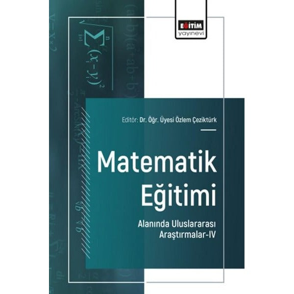 Matematik Eğitimi Alanında Uluslararası Araştırmalar 4 | Eğitim Yayınevi (İnce Kapak)