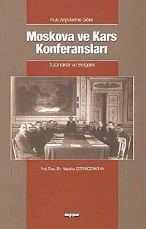 Moskova ve Kars Konferansları | Değişim Yayınları