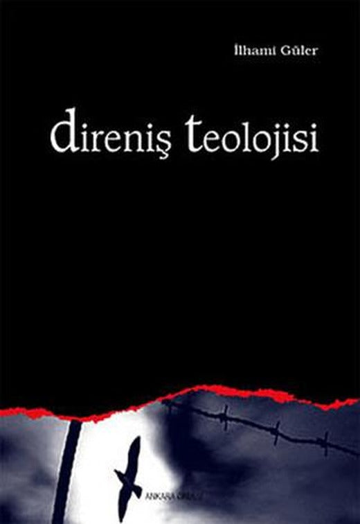 Direniş Teolojisi | Ankara Okulu Yayınları (Ciltsiz)